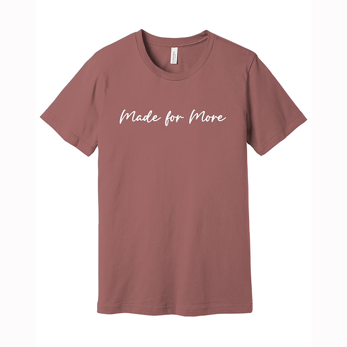 Made For More Script Tee